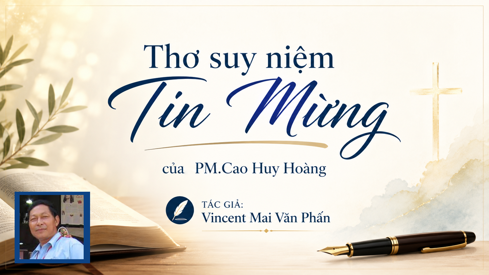 Thơ suy niệm Tin Mừng của PM. Cao Huy Hoàng